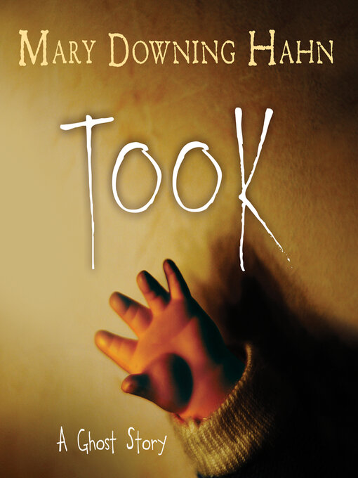 Title details for Took by Mary Downing Hahn - Available